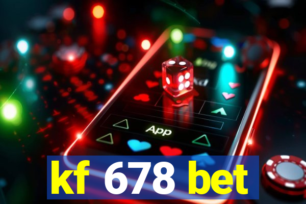 kf 678 bet